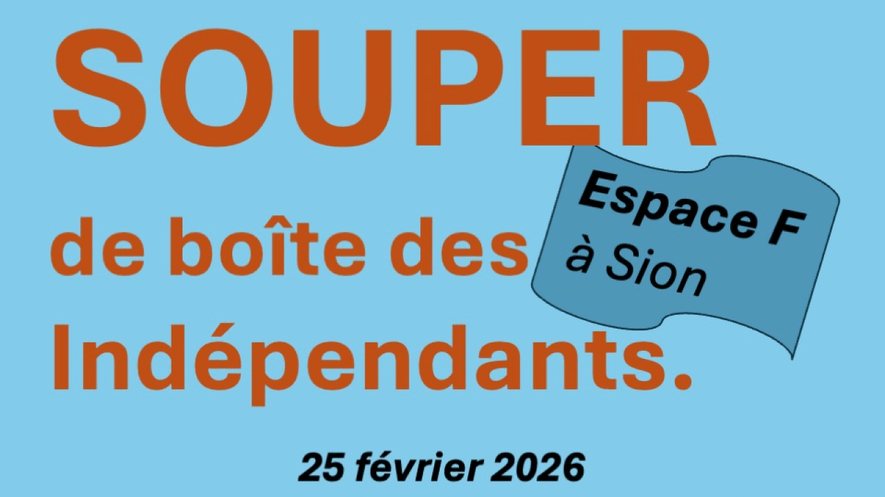 Le Souper de boîte des indépendants – Sion 🍷